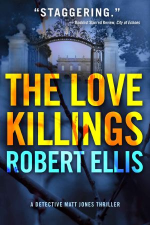 [Detective Matt Jones 02] • The Love Killings